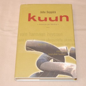 Juha Seppälä Kuun nousu ja lasku